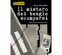 Il mistero dei beagle scomparsi (Zoom gialli)