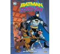 Il mistero dei cani scomparsi. Batman/Scooby-Doo (Vol. 2) (DC comics)