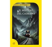 Il mistero del Caimano. Ediz. integrale