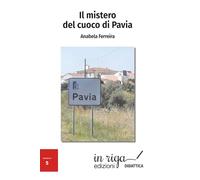 Il mistero del cuoco di Pavia: 1 (Didattica)