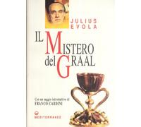 Il mistero del Graal (Opere di Julius Evola)