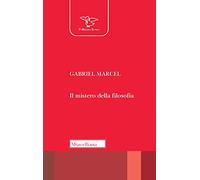 Il mistero della filosofia (Il pellicano rosso. Nuova serie)