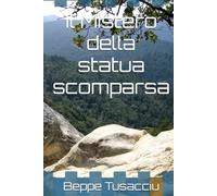 Il Mistero della statua scomparsa