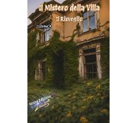 Il Mistero della Villa: Il Risveglio