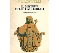 Il mistero delle cattedrali (Alchimia)