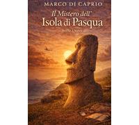 Il Mistero dell'Isola di Pasqua