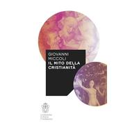 Il mito della cristianità (Variazioni)