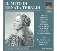 Il Mito di Renata Tebaldi - Arias: Live Radio & Studio Recordings 1949-1953