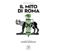 Il mito di Roma