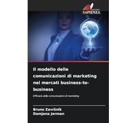 Il modello delle comunicazioni di marketing nei mercati business-to-business