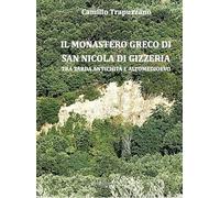 Il monastero greco di san Nicola di Gizzeria. Tra tarda antichità e altomedioevo (Mnemosine)