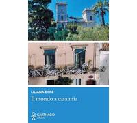 Il mondo a casa mia