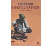 Il Mondo A Tavola. Precetti Riti E Tabu