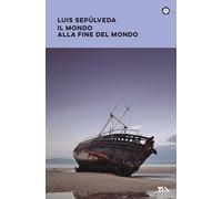 Il mondo alla fine del mondo (Narrativa best seller)