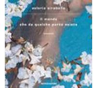 Il Mondo Che Da Qualche Parte Esiste (audiolibro)