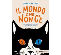 Il mondo che non c'è (Up Feltrinelli)