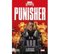 Il mondo che verrà. Punisher. Marvel Knights (Marvel Collection)