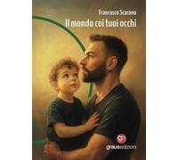 Il mondo coi tuoi occhi (Gli specchi di Narciso)