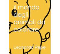 il mondo degli animali da colorare