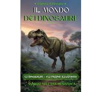 Il mondo dei dinosauri