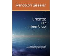 Il mondo dei misantropi: la negligenza nei confronti della ricchezza nella repubblica primitiva