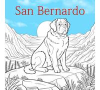 Il mondo dei San Bernardo - Libro da colorare rilassante per amanti dei cani: Illustrazioni realistiche, linee pulite, senza colore