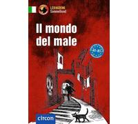 Il mondo del male: Italienisch A1-B1