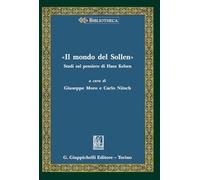 «Il mondo del Sollen». Studi sul pensiero di Hans Kelsen (Bibliotheca. Biblioteca di studi giuridici, politici e sociali)