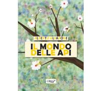 Il mondo delle api