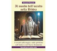 Il mondo dell'occulto nella Bibbia