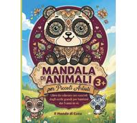 Il Mondo di Cucu - Mandala di Animali per Piccoli Artisti 3+: Libro da colorare con cuccioli dagli occhi grandi, mandala rilassanti e contenuto educativo per bambini dai 3 anni in su
