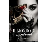 IL MONDO DI DEBORAH