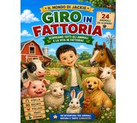 Il Mondo di Jackie - Giro in Fattoria: Scopriamo tutti gli animali e la vita in fattoria!