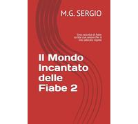 Il Mondo Incantato delle Fiabe 2