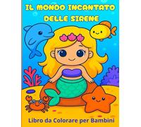 Il Mondo Incantato delle Sirene: Sirene Kawaii da Colorare: 50 Disegni Unici su Lato Singolo - Attività Creativa per Bambini 3-10 Anni