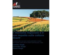 Il monsone regionale e il suo impatto sulle colture Kharif