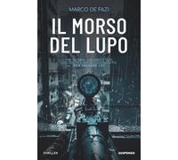Il morso del lupo (Suspenso Libri)