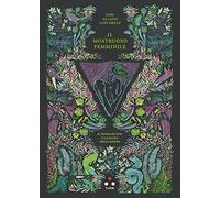 Il mostruoso femminile. Il patriarcato e la paura delle donne (Planetari Big)