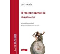 Il motore immobile. Metafisica XII (Classici del pensiero)