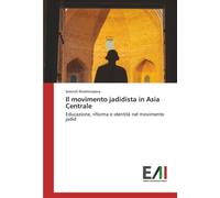 Il movimento jadidista in Asia Centrale: Educazione, riforma e identità nel movimento jadid