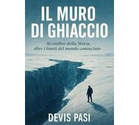 Il Muro di Ghiaccio