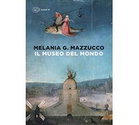 Il museo del mondo. Ediz. a colori (Super ET)