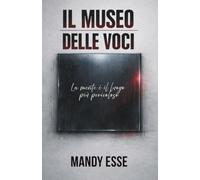 IL MUSEO DELLE VOCI