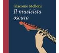 Il Musicista Oscuro (audiolibro)