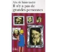 Il N Y A Pas De Grandes Personnes