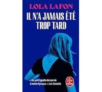 Il Na Jamais Été Trop Tard
