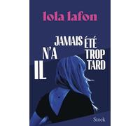 Il n'a jamais été trop tard: Roman