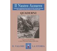 Il Nastro Azzurro. Periodico nazionale dell'Istituto del Nastro Azzurro fra combattenti decorati al valor militare. Quaderni (2025) (Vol. 2)