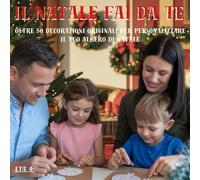 IL NATALE FAI DA TE: oltre 50 decorazioni originali per personalizzare il tuo albero di natale