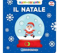 Il Natale. Muovi e scopri. Ediz. a colori